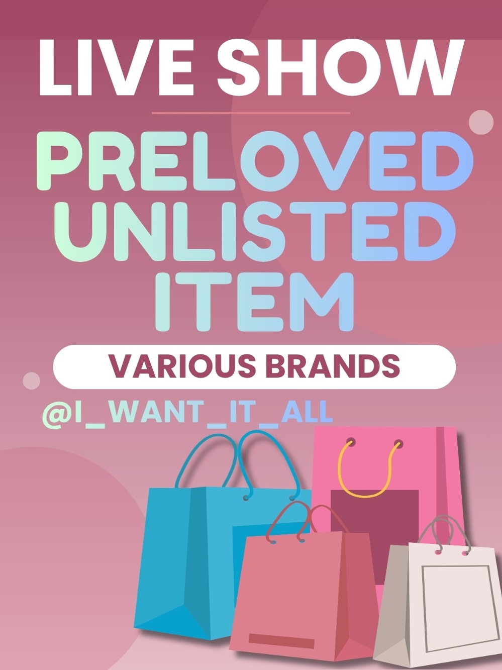Live Show • Various Brands • Preloved Unlisted Item